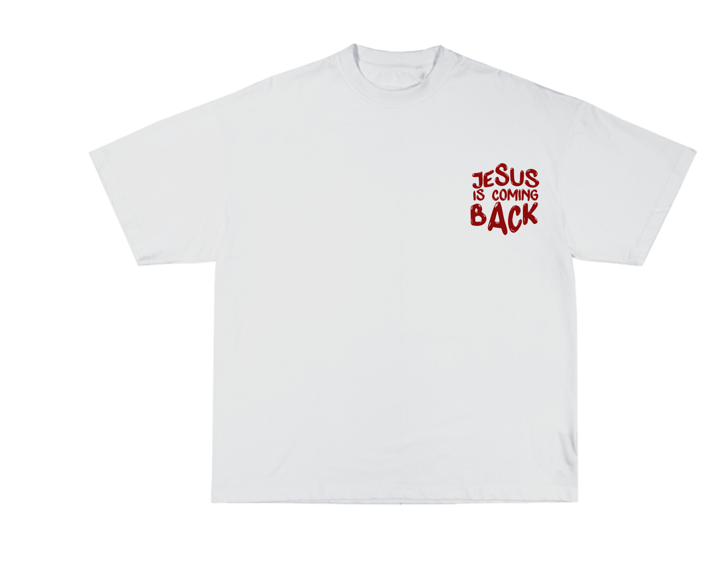 Jesus Is Coming Back Tee