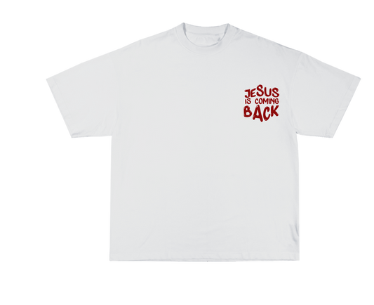 Jesus Is Coming Back Tee